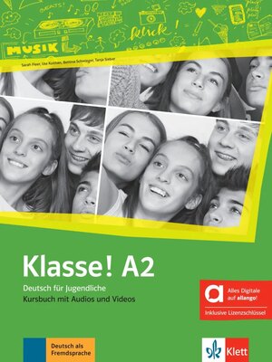 Klasse! A2 Kursbuch mit Audios und Videos inklusive Lizenzschlüssel allango (24 Monate) - Hybride Ausgabe allango
