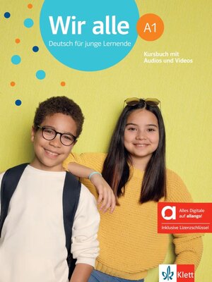 Wir alle A1  Kursbuch mit Audios und Videos inklusive Lizenzschlüssel allango (24 Monate) - Hybride Ausgabe allango