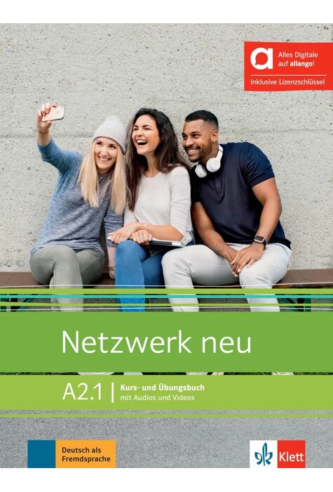Netzwerk neu A2.1 Kurs- und Übungsbuch mit Audios und Videos inklusive Lizenzschlüssel allango (24 Monate) - Hybride Ausgabe allango