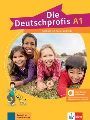 Die Deutschprofis A1 - Kursbuch mit Audios und Clips inklusive Lizenzschlüssel allango (24 Monate)