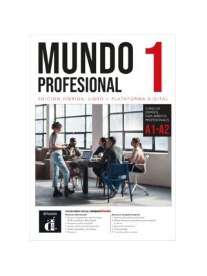 Mundo profesional 1 (A1-A2). Ed. híbrida para estudiantes