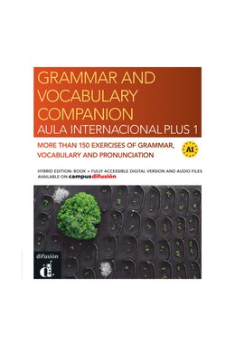 Aula Internacional Plus 1. Grammar and vocabulary companion. Hybrid edition