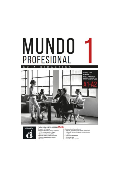 Mundo profesional 1 (A1-A2). Guía didáctica