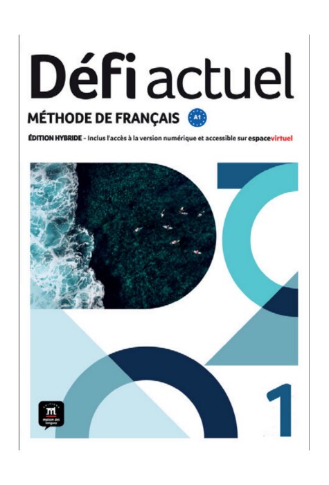 Défi actuel 1 – Livre de l’élève éditions hybride