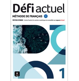 Défi actuel 1 – Livre de l’élève éditions hybride