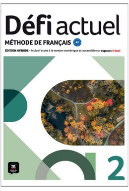 Défi actuel 2 – Livre de l’élève éditions hybride