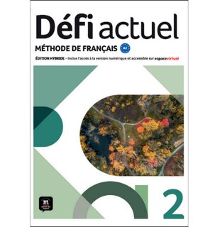 Défi actuel 2 – Livre de l’élève éditions hybride
