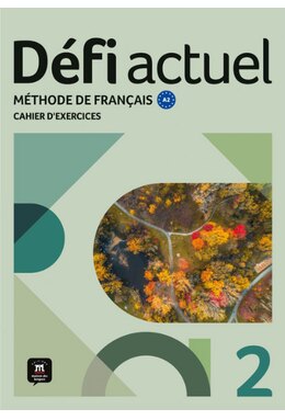 Défi actuel 2 – Cahier d’exercices