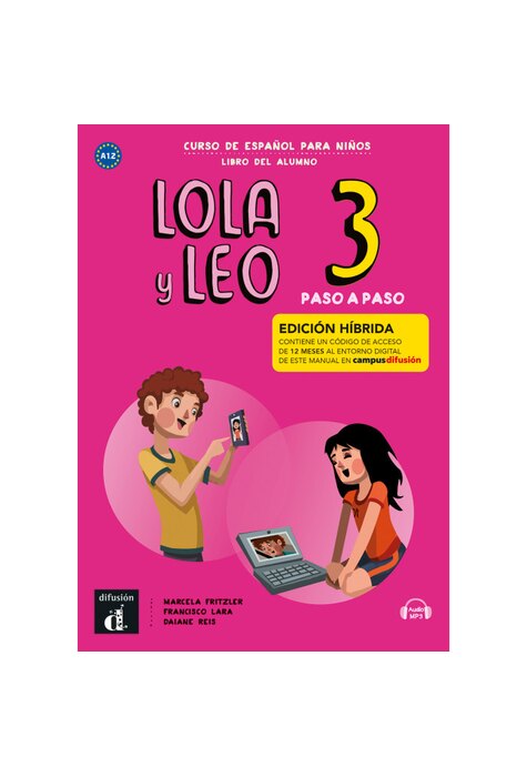 Lola y Leo Paso a paso 3 - Edición híbrida - Libro del alumno