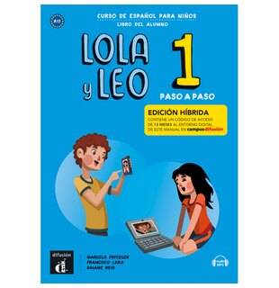 Lola y Leo Paso a paso 1 - Edición híbrida - Libro del alumno