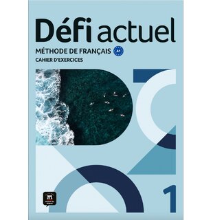 Défi actuel 1 – Cahier d’exercices