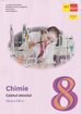 CHIMIE. Caietul elevului. Clasa a VIII-a