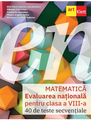 Evaluarea națională. MATEMATICĂ. Clasa a VIII-a