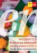 Evaluarea națională. MATEMATICĂ. Clasa a VIII-a