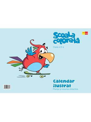 Școala colorată. Calendar ilustrat
