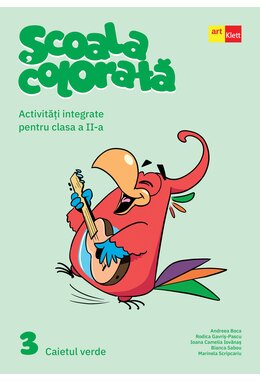 Școala colorată. Clasa a II-a