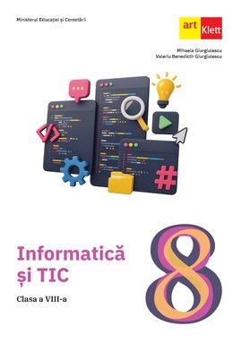 Informatică și TIC. Clasa a VIII-a.