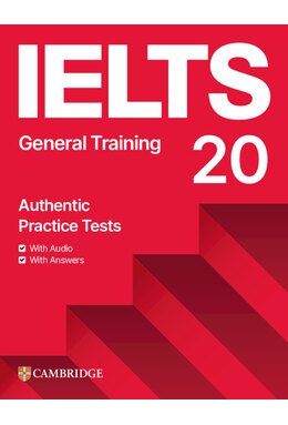 IELTS 20 Practice Test General Training Student's Book with Answers with Digital Pack