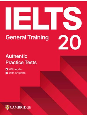 IELTS 20 Practice Test General Training Student's Book with Answers with Digital Pack