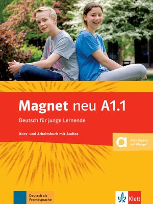 Magnet neu A1.1 Kurs- und Arbeitsbuch mit Audios
