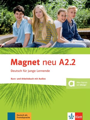 Magnet neu A2.2, Kurs- und Arbeitsbuch mit Audio