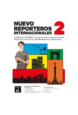 Nuevo Reporteros internacionales 2 Ed. híbrida para estudiantes