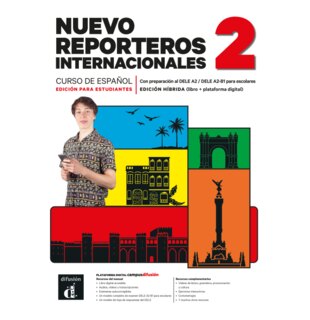 Nuevo Reporteros internacionales 2 Ed. híbrida para estudiantes