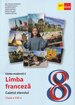 Limba franceza. Caietul elevului L2. Clasa a VIII-a