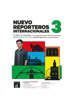 Nuevo Reporteros internacionales 3 Ed. híbrida para estudiantes