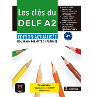Les clés du DELF A2 Édition actualisée hybride – Livre de l’élève