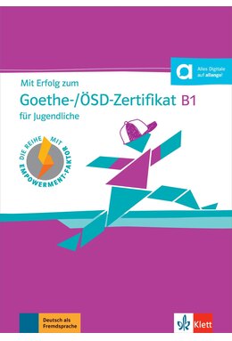 Mit Erfolg zum Goethe-/ÖSD-Zertifikat B1 für Jugendliche, Testbuch mit Audios