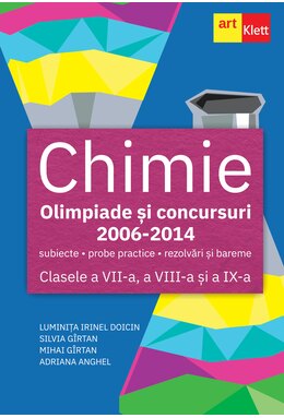 Chimie. Olimpiade și concursuri 2006-2014