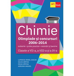 Chimie. Olimpiade și concursuri 2006-2014