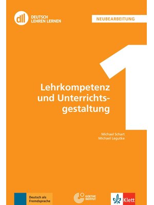 DLL 01: Lehrkompetenz und Unterrichtsgestaltung, Buch mit digitalen Extras