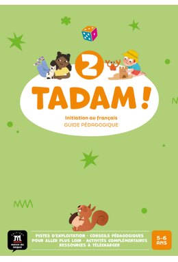 Tadam ! 2 &ndash; Guide p&eacute;dagogique