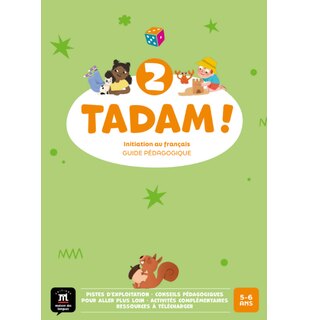 Tadam ! 2 &ndash; Guide p&eacute;dagogique