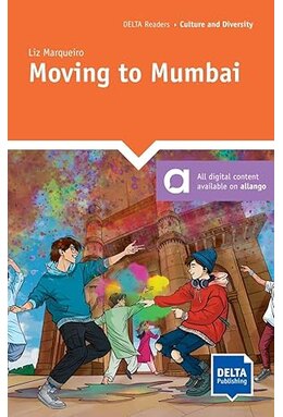 Moving to Mumbai Reader with audios and digital extras