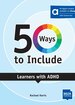 50 Ways to Include Learners with ADHD Hybrid Edition allango