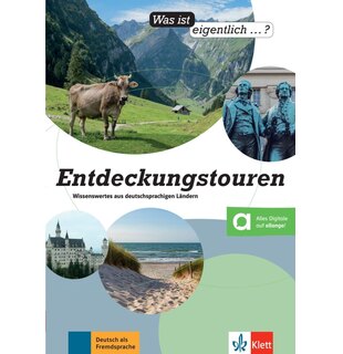 Entdeckungstouren Wissenswertes aus deutschsprachigen L&auml;ndern &ndash; Hybride Ausgabe allango