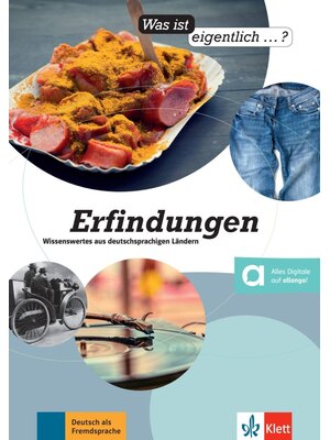 Erfindungen Wissenswertes aus deutschsprachigen L&auml;ndern &ndash; Hybride Ausgabe allango