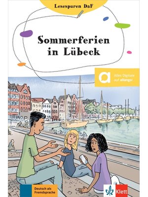 Sommerferien in L&uuml;beck Lekt&uuml;re mit digitalen Extras