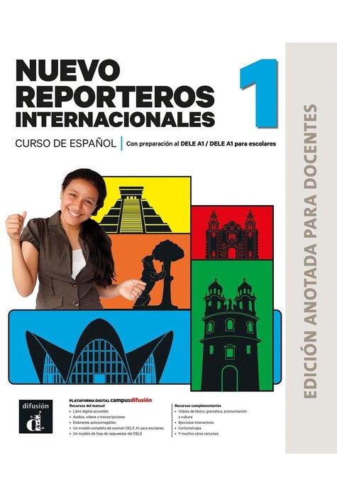 Nuevo Reporteros internacionales 1. Ed. anotada para docentes