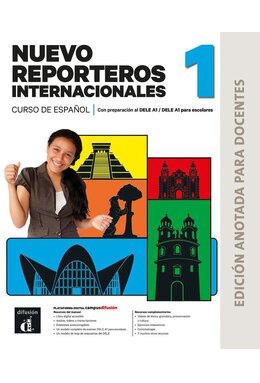 Nuevo Reporteros internacionales 1. Ed. anotada para docentes