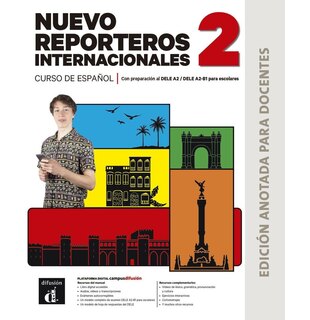 Nuevo Reporteros internacionales 2. Ed. anotada para docentes