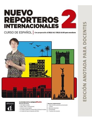 Nuevo Reporteros internacionales 2. Ed. anotada para docentes