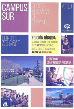 Campus Sur A1-B1 - Edici&oacute;n h&iacute;brida - Libro del alumno