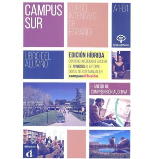 Campus Sur A1-B1 - Edici&oacute;n h&iacute;brida - Libro del alumno