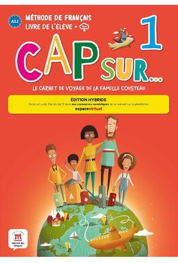 Cap sur&hellip; 1 &ndash; &Eacute;dition hybride &ndash; Livre de l&rsquo;&eacute;l&egrave;ve