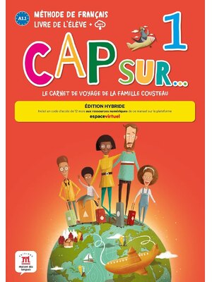 Cap sur&hellip; 1 &ndash; &Eacute;dition hybride &ndash; Livre de l&rsquo;&eacute;l&egrave;ve