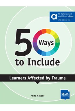 50 Ways to Include Learners affected by Trauma- Hybrid Edition allango